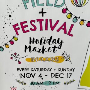 Field & Festival holiday market poster.